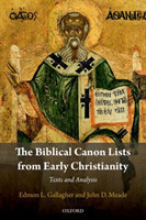 The Biblical Canon Lists from Early Christianity Texts and Analysis