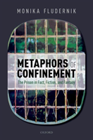 Metaphors of Confinement