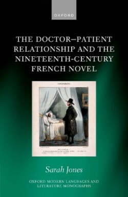 Doctor-Patient Relationship and the Nineteenth-Century French Novel
