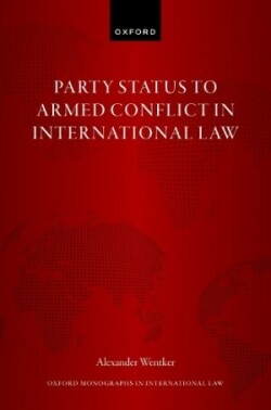 Party Status to Armed Conflict in International Law