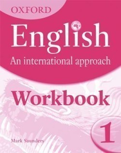 Oxford English: an International Approach 1 Workbook