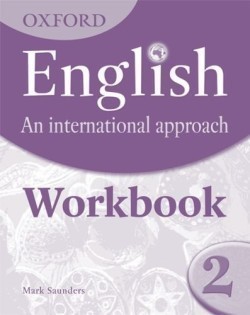 Oxford English: an International Approach 2 Workbook