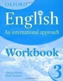 Oxford English: an International Approach 3 Workbook