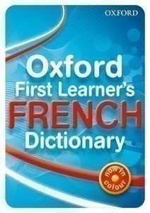 Bourdais, Daniele - Oxford First Learner's French Dictionary