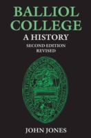 Balliol College: A History, Second Edition