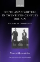 South Asian Writers in Twentieth-Century Britain