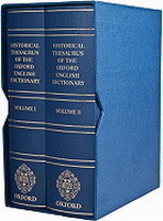 Historical Thesaurus of the Oxford English Dictionary: with Additional Material From a Thesaurus of