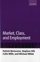 Market, Class, and Employment