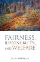 Fairness, Responsibility, and Welfare