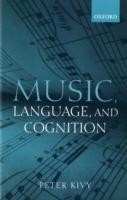 Music, Language, and Cognition