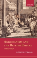 Anglicanism and the British Empire, c.1700-1850