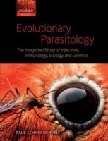 Evolutionary Parasitology : The Integrated Study of Infections, Immunology, Ecology, and Genetics
