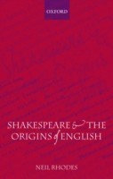 Shakespeare and the Origins of English