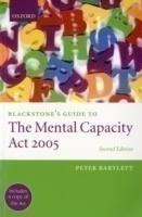 Blackstone's Guide to Mental Capacity Act 2005