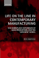 Life on the Line in Contemporary Manufacturing