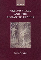 Paradise Lost and the Romantic Reader