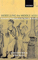 Modelling the Middle Ages