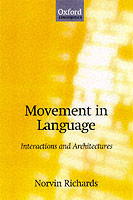 Movement in Language Interactions and Architectures