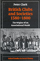 British Clubs and Societies 1580-1800