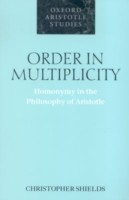 Order in Multiplicity Homonymy in the Philosophy of Aristotle