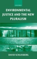 Environmental Justice and the New Pluralism