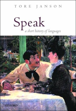Speak: a Short History of Languages