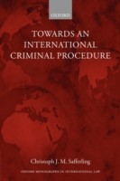 Towards an International Criminal Procedure