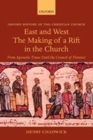 East and West - The Making of a Rift in the Church