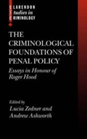 Criminological Foundations of Penal Policy