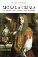 Moral Animals Ideals and Constraints in Moral Theory