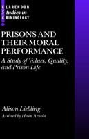 Prisons and their Moral Performance