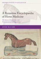 Byzantine Encyclopaedia of Horse Medicine