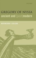 Gregory of Nyssa, Ancient and (Post)modern