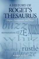 History of Roget's Thesaurus Origins, Development, and Design
