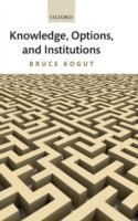 Knowledge, Options, and Institutions