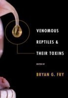 Venomous Reptiles and Their Toxins Evolution, Pathophysiology and Biodiscovery