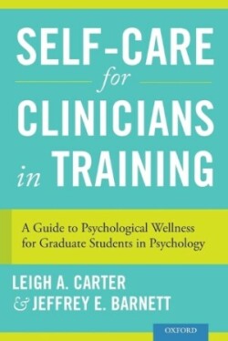 Self-Care for Clinicians in Training