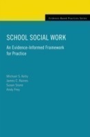 School Social Work: An Evidence-Informed Framework for Practice