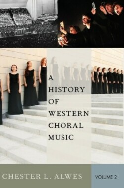 History of Western Choral Music, Volume 2