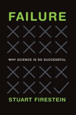 Failure Why Science Is so Successful