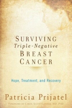 Surviving Triple-Negative Breast Cancer