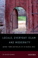 Locale, Everyday Islam, and Modernity