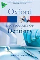 Oxford Dictionary of Dentistry (Oxford Paperback Reference)