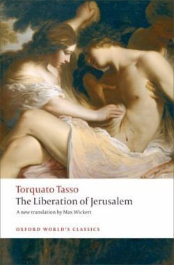 The Liberation of Jerusalem (Oxford World´s Classics New Edition)