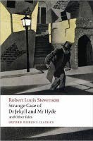 Strange Case of Dr Jekyll and Mr Hyde (Oxford World´s Classics New Edition)