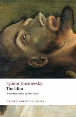 The Idiot (Oxford World´s Classics New Edition)