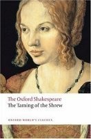 The Taming of the Shrew (Oxford World´s Classics New Edition)