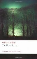 The Dead Secret (Oxford World´s Classics New Edition)