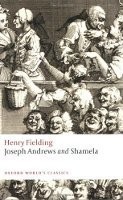 Joseph Andrews and Shamela (Oxford World´s Classics New Edition)