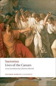 Lives of the Caesars (Oxford World´s Classics New Edition)